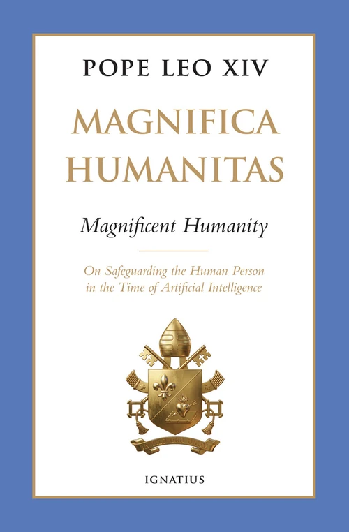 Cover of Magnifica Humanitas (Magnificent Humanity)