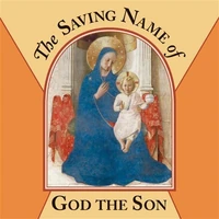 Cover of The Saving Name of God the Son