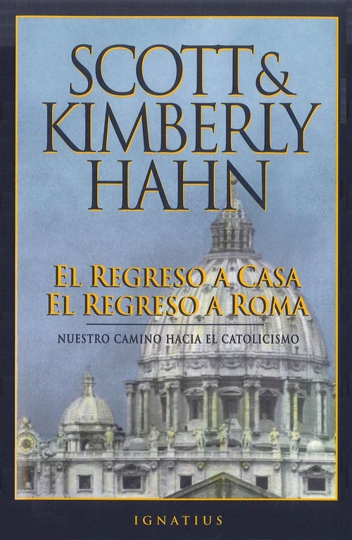 Cover of El regreso a casa el regreso a Roma (Spanish Rome Sweet Home)