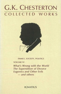 Cover of The Collected Works of G. K. Chesterton, Vol. 4