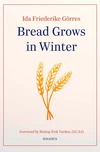 Cover of Bread Grows in Winter