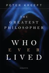 Cover of The Greatest Philosopher Who Ever Lived