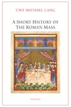 Cover of A Short History of the Roman Mass