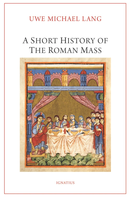 Cover of A Short History of the Roman Mass