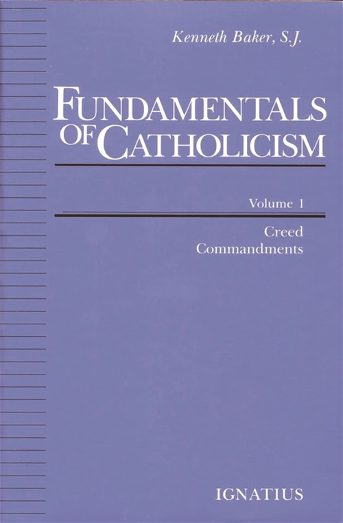 Cover of Fundamentals of Catholicism, Vol. 1