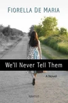 Cover of We'll Never Tell Them