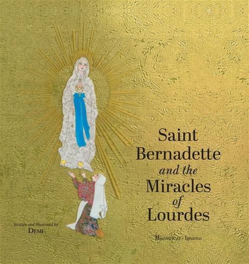 Cover of Saint Bernadette and the Miracles of Lourdes