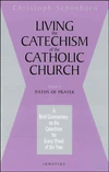 Cover of Living the Catechism of the Catholic Church, Vol. 4