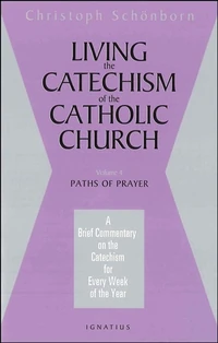 Cover of Living the Catechism of the Catholic Church, Vol. 4