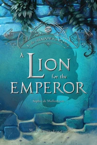 Cover of A Lion for the Emperor