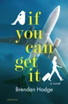 Cover of If You Can Get It