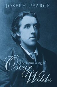Cover of The Unmasking of Oscar Wilde