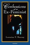 Cover of Confessions of an Ex-Feminist