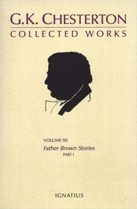 Cover of The Collected Works of G. K. Chesterton, Vol. 12