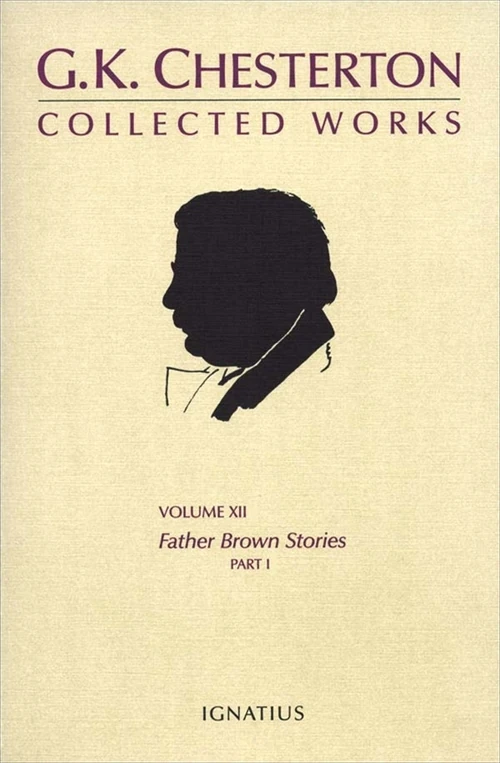 Cover of The Collected Works of G. K. Chesterton, Vol. 12