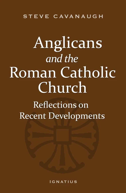 Cover of Anglicans and the Roman Catholic Church