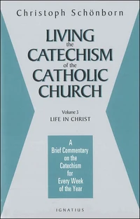 Cover of Living the Catechism of the Catholic Church, Vol. 3