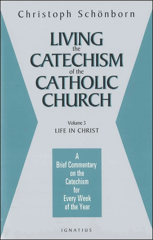 Cover of Living the Catechism of the Catholic Church, Vol. 3