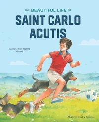 Cover of The Beautiful Life of Saint Carlo Acutis