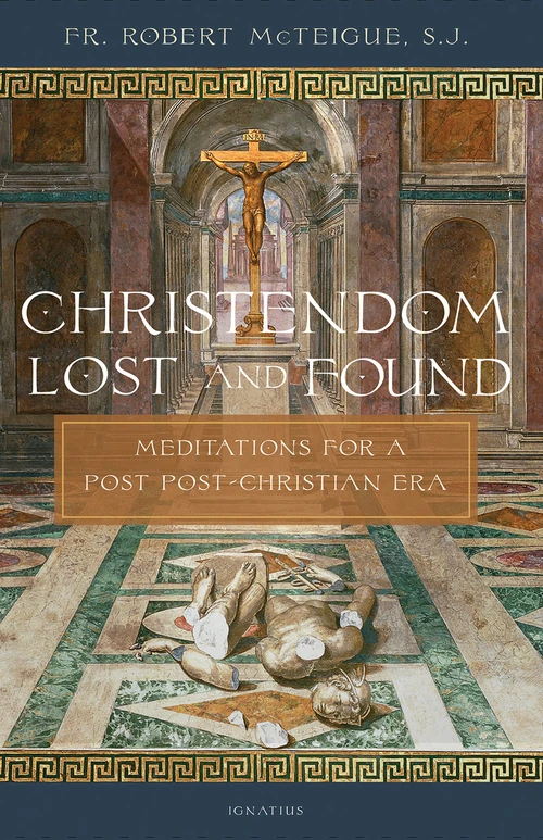 Cover of Christendom Lost and Found