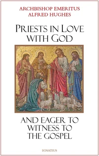 Cover of Priests in Love with God and Eager to Witness to the Gospel