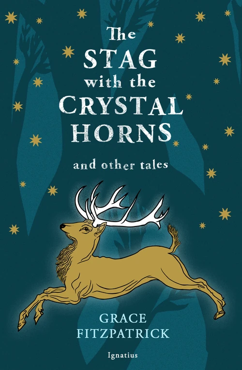 Cover of The Stag with Crystal Horns and Other Tales