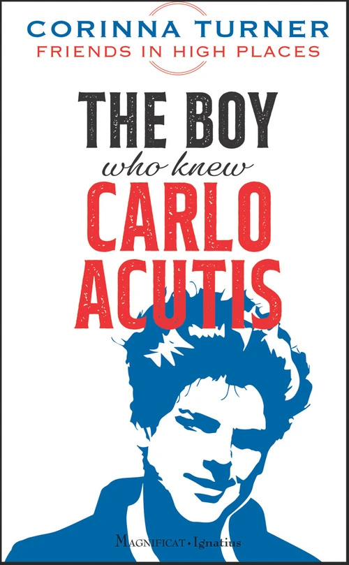 Cover of The Boy Who Knew Carlo Acutis