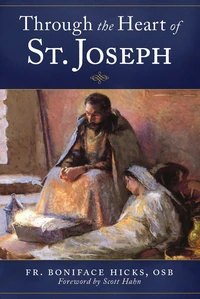 Cover of Through the Heart of St. Joseph