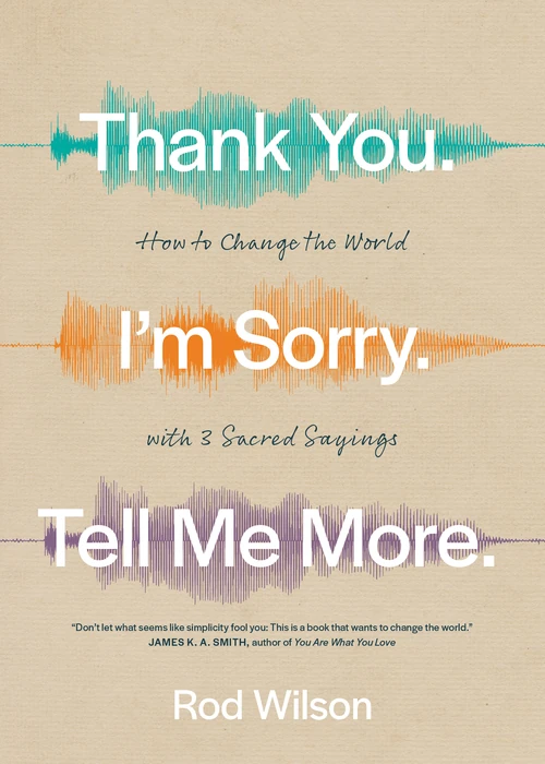 Cover of Thank You. I’m Sorry. Tell Me More.
