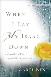 Cover of When I Lay My Isaac Down